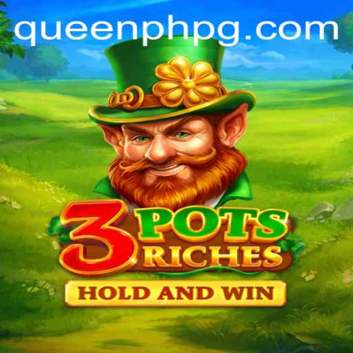 Unveiling the Enchantment of 3potsRiches: A Journey Through QueenPH's Legendary Game