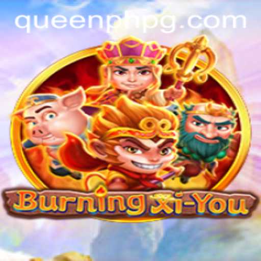 BurningXiYou: An Epic Adventure in Mythological Realms