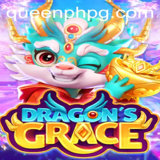 Exploring the Enchanting World of DragonsGrace and the Role of QueenPH