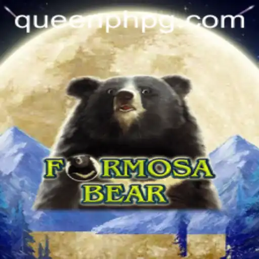Exploring the Strategic World of 'FormosaBear' and Its Impact on QueenPH