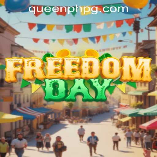 FreedomDay: The Revolutionary Game Inspired by Current Events and QueenPH