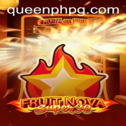 Unraveling the Excitement of FruitrNovaSupe30: A Fusion of Strategy and Entertainment