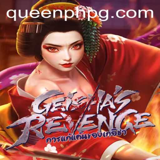 GeishasRevenge: A Dive into the Strategic World of QueenPH