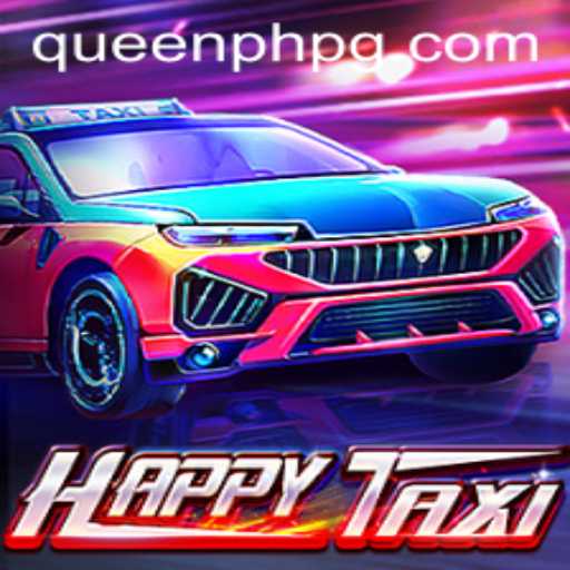 Exploring the World of HappyTaxi: A Unique Gaming Experience with QueenPH