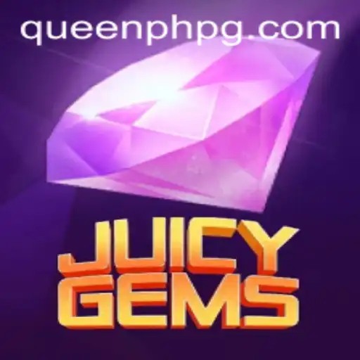 JuicyGems: The Captivating World of QueenPH's Latest Game Sensation