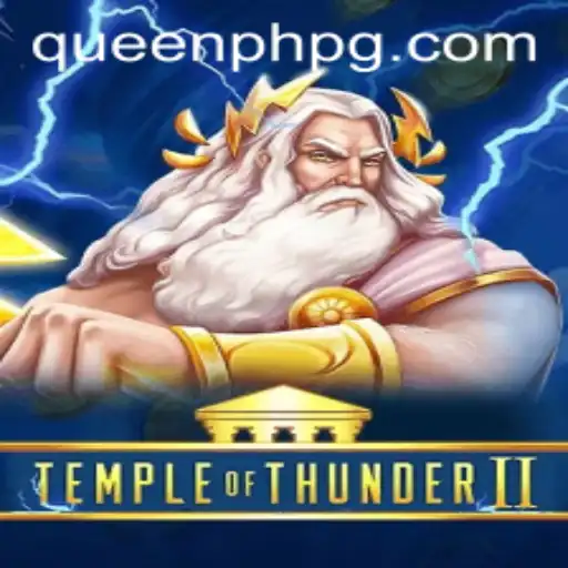 Unveiling the Mysteries of TempleofThunderII: Journey with QueenPH