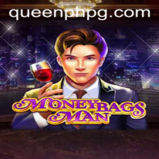Unveiling MoneybagsMan: QueenPH's Latest Gaming Sensation