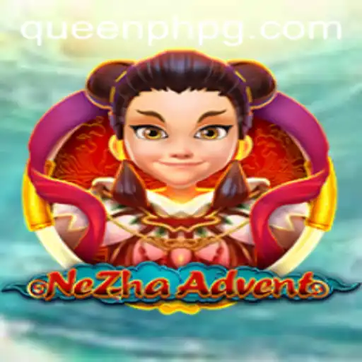 Exploring NeZhaAdvent: A Journey through Fantasy Realms with QueenPH