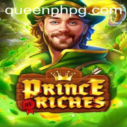 Unveiling the Majestic World of PrinceOfRiches: Discover the Royal Adventure with QueenPH