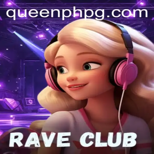 Exploring the Dynamic World of RaveClub: The Alluring Presence of QueenPH