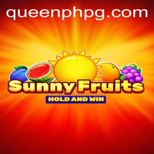 SunnyFruits: A Fresh Gaming Adventure with QueenPH