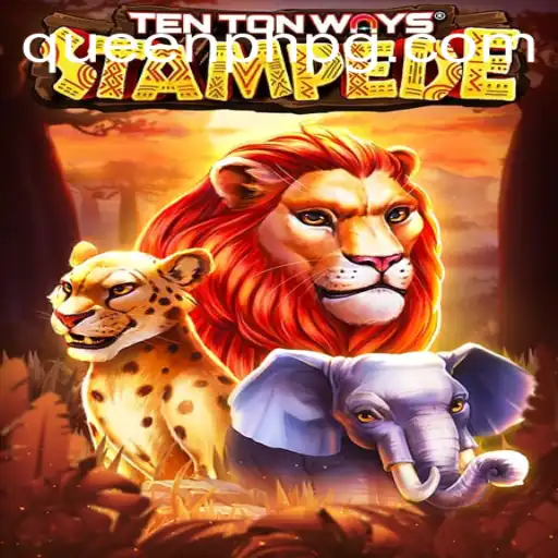 Exploring the World of TenTonWaysStampede: A Game-Changer with QueenPH